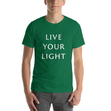 Load image into Gallery viewer, Living Light Designs Men’s T shirt printed with a unique and vivid "LIVE YOUR LIGHT" design. available in many colors