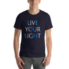 Load image into Gallery viewer, Living Light Designs Men’s T shirt printed with a unique and vivid "LIVE YOUR LIGHT" design. available in many colors