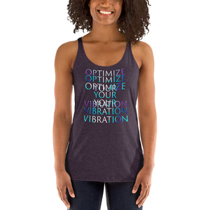 Living Light Designs Women’s Racerback Tank shirt printed with a unique and vivid "optimize your vibration" design. available in many colors