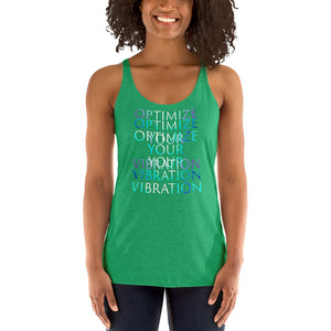 Living Light Designs Women’s Racerback Tank shirt printed with a unique and vivid "optimize your vibration" design. available in many colors