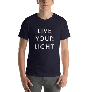 Living Light Designs Men’s T shirt printed with a unique and vivid "LIVE YOUR LIGHT" design. available in many colors